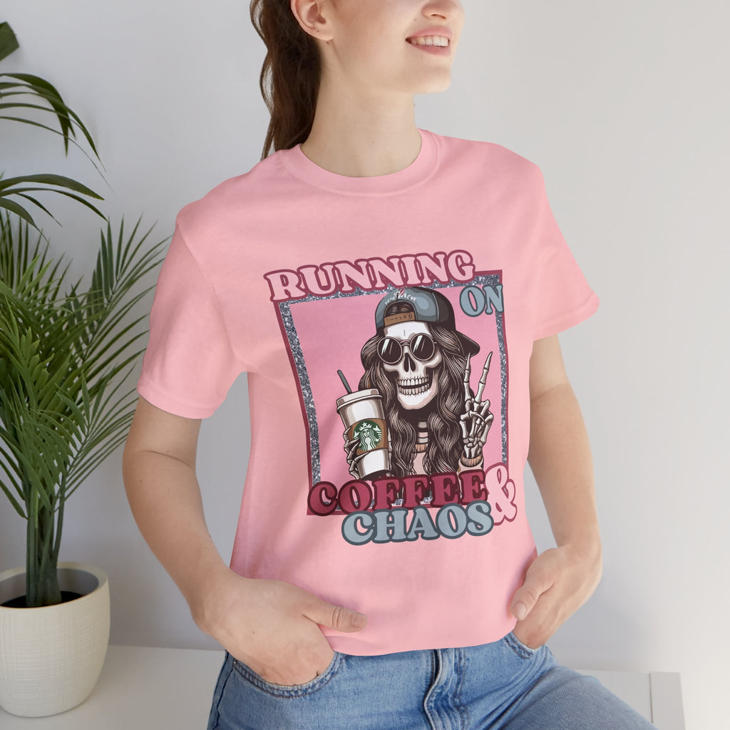 Running on Coffee & Chaos Tee