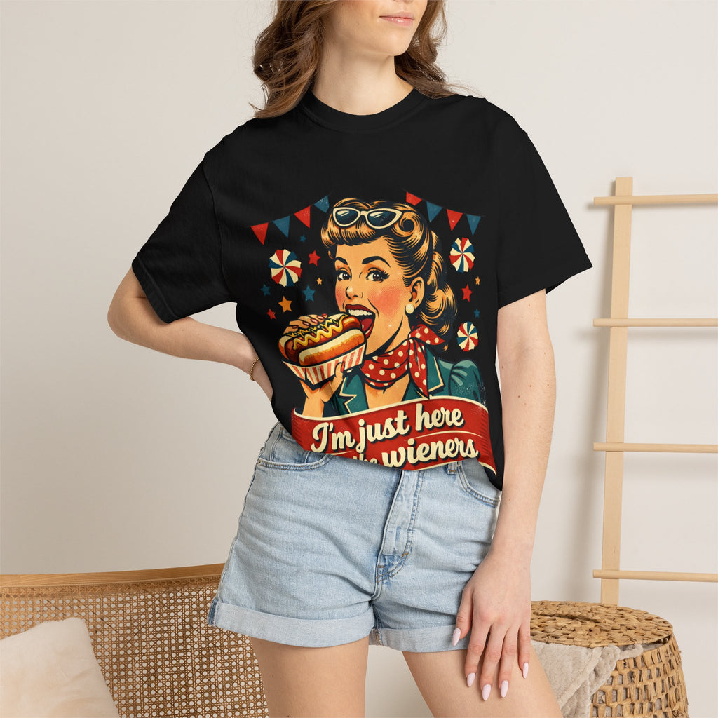Here for the Wieners T-shirt