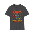 Dad: Spider-Killing Superhero T-Shirt
