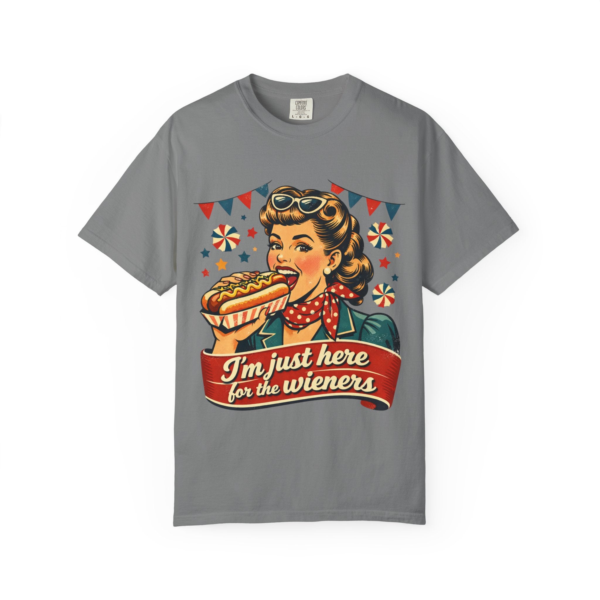 Here for the Wieners T-shirt