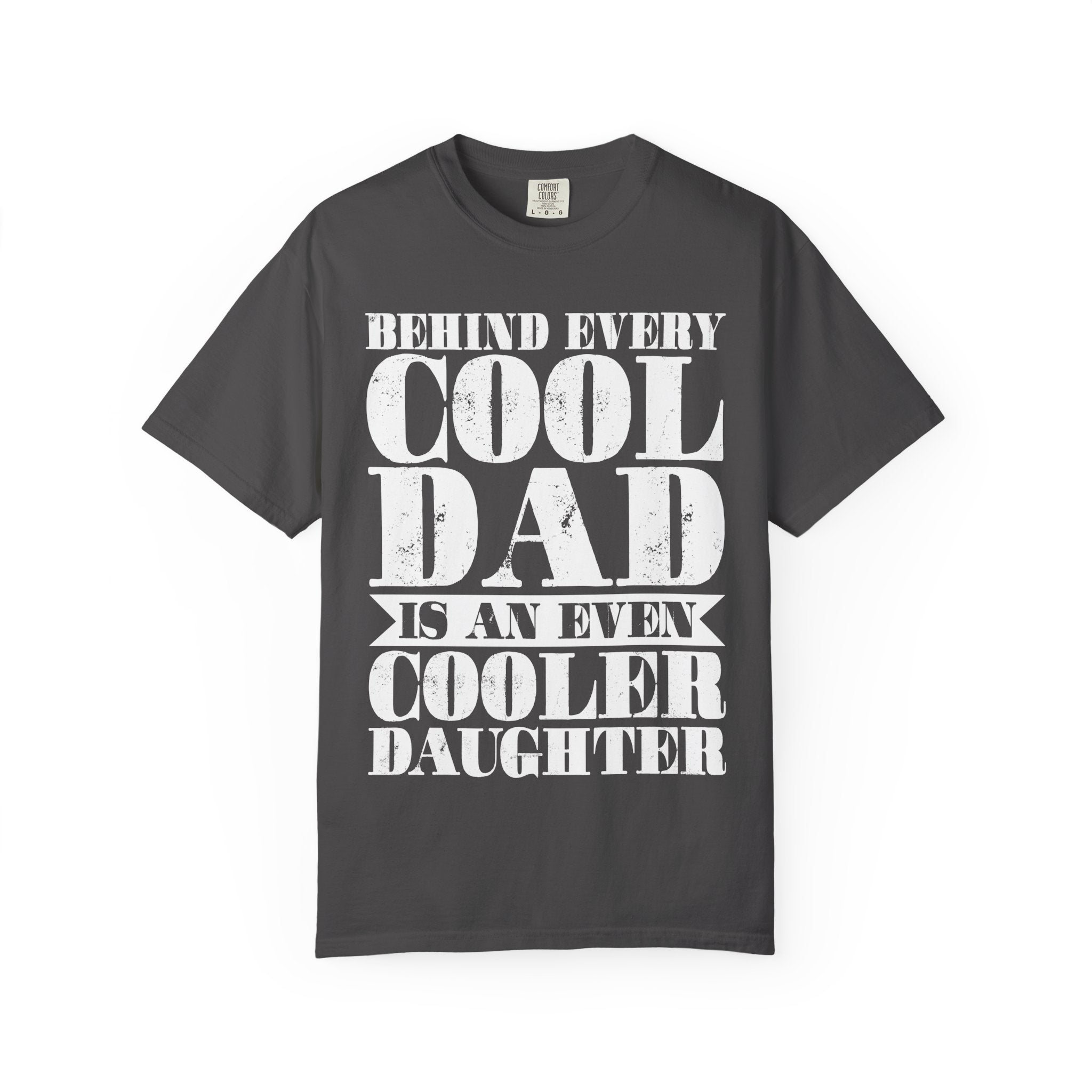 Cool Dad & Cooler Daughter T-Shirt