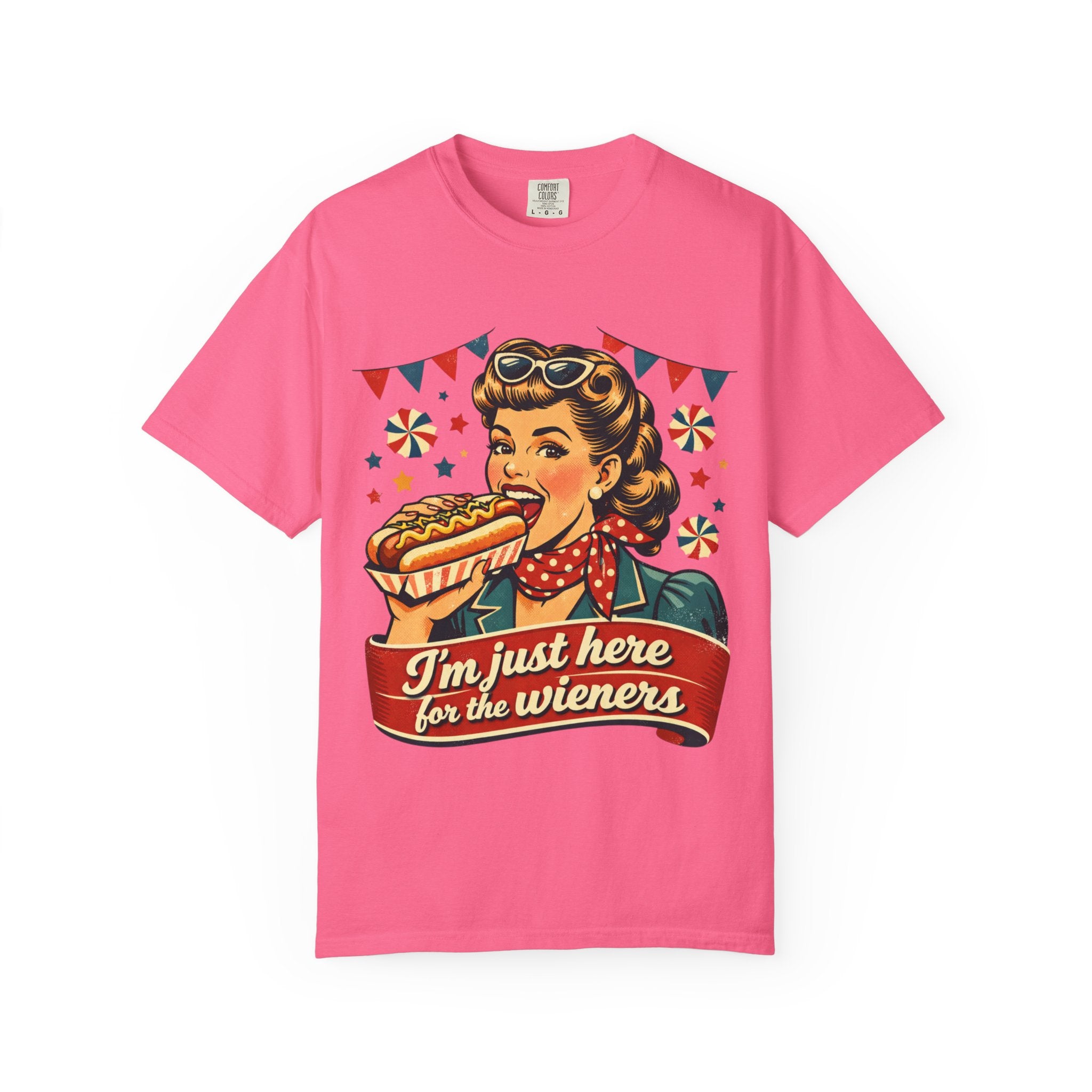 Here for the Wieners T-shirt