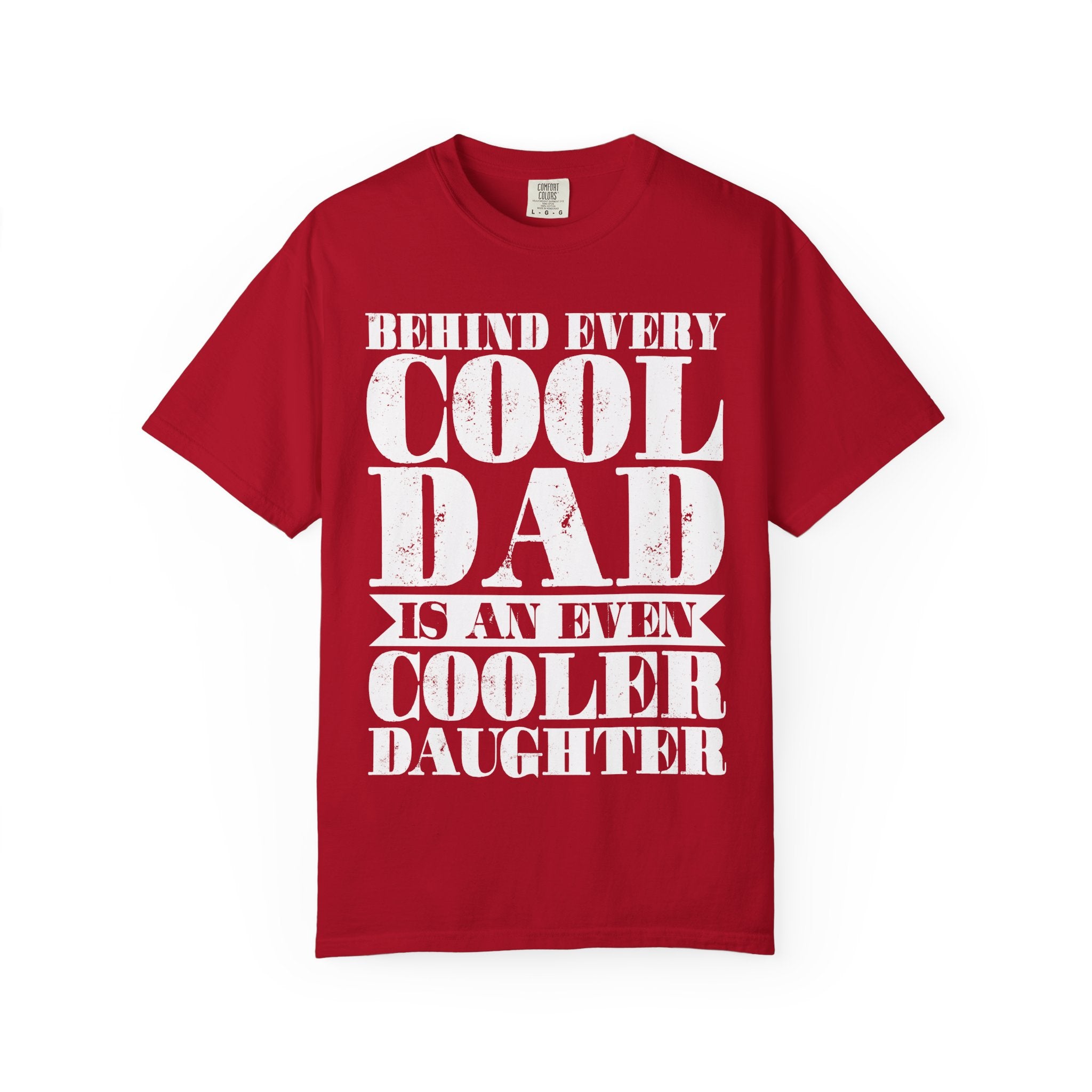 Cool Dad & Cooler Daughter T-Shirt