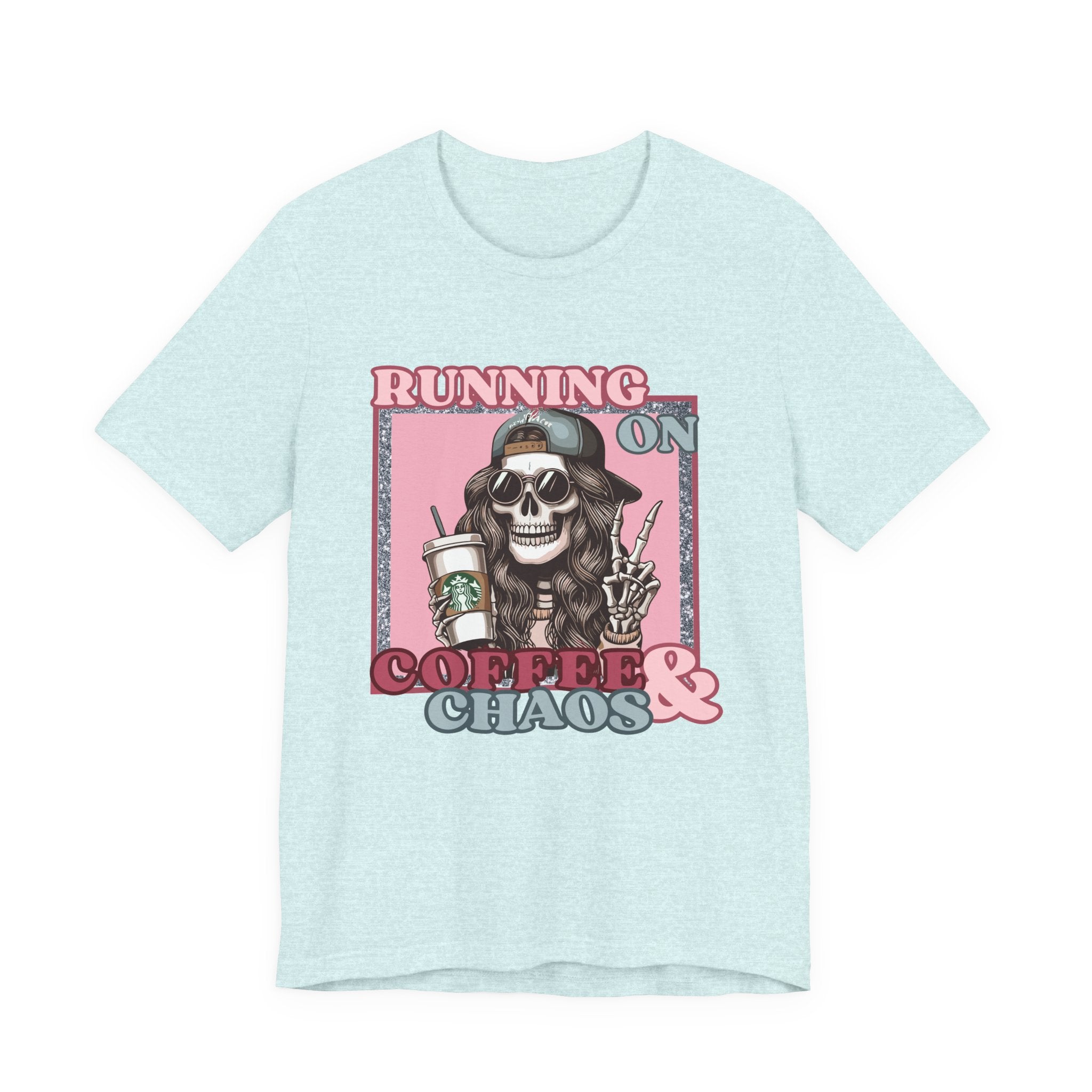 Running on Coffee & Chaos Tee