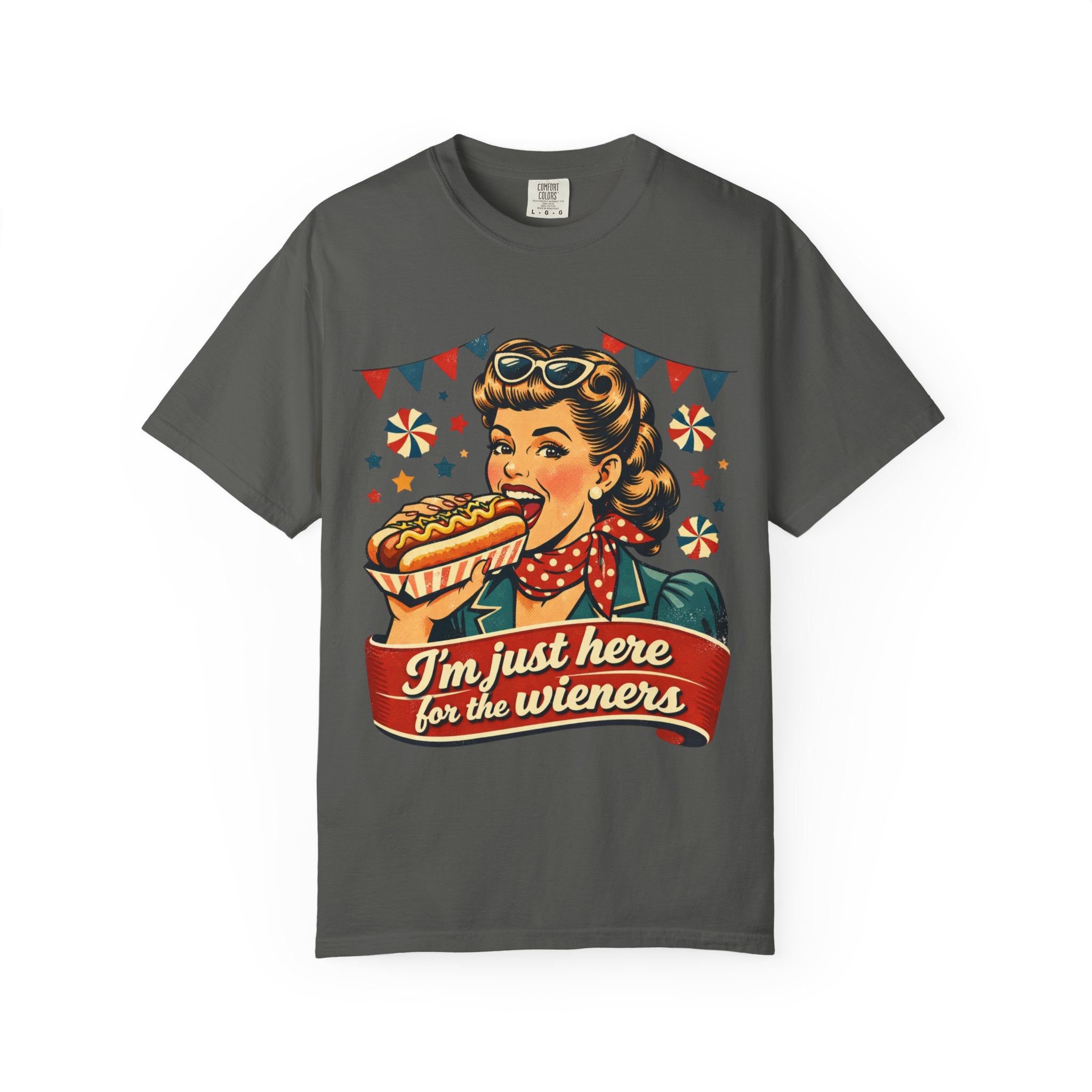 Here for the Wieners T-shirt