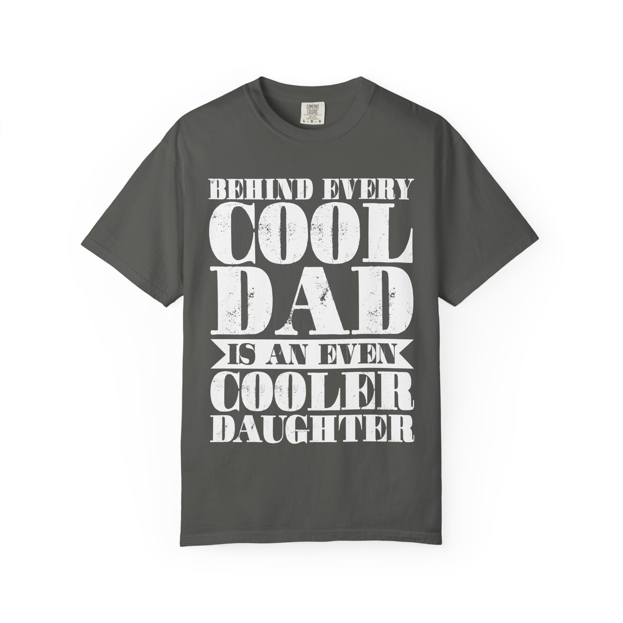 Cool Dad & Cooler Daughter T-Shirt