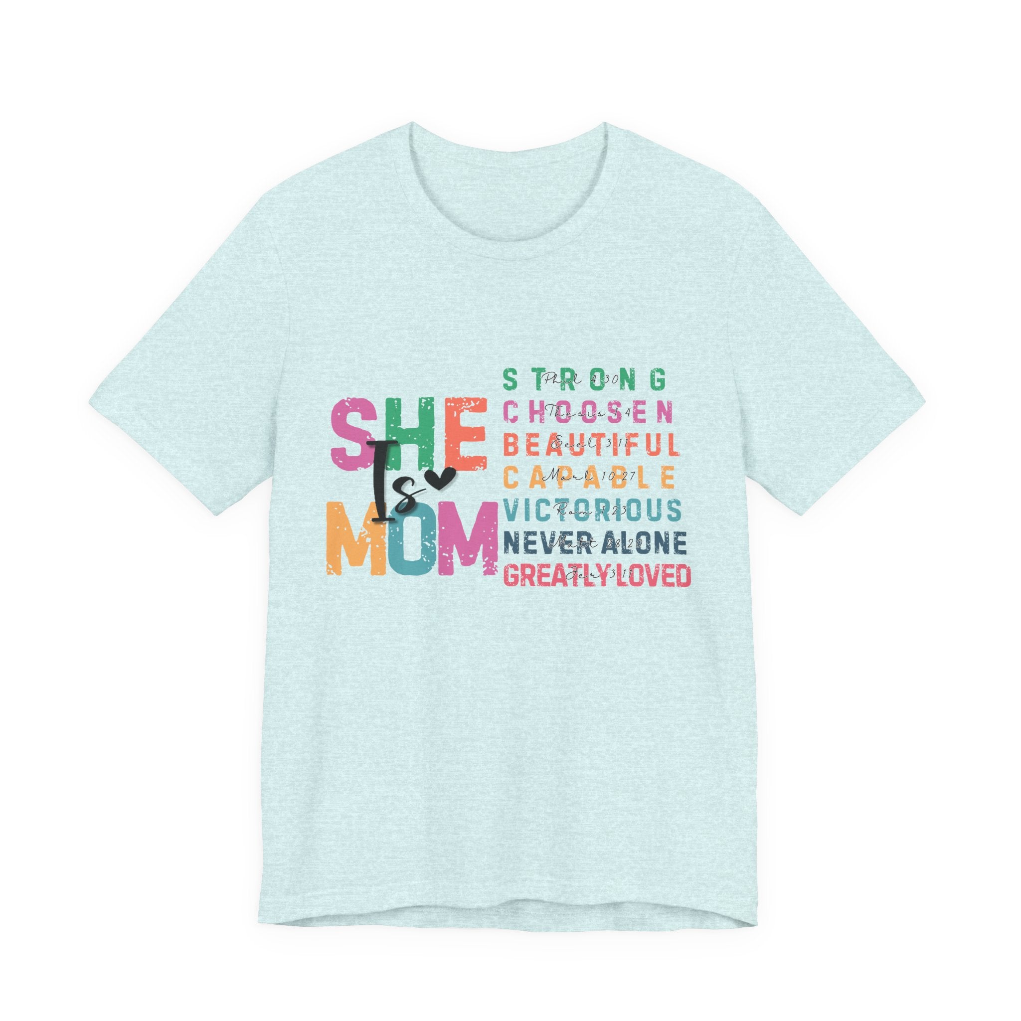 Strong, Chosen, Beautiful Courageous Mom Tee