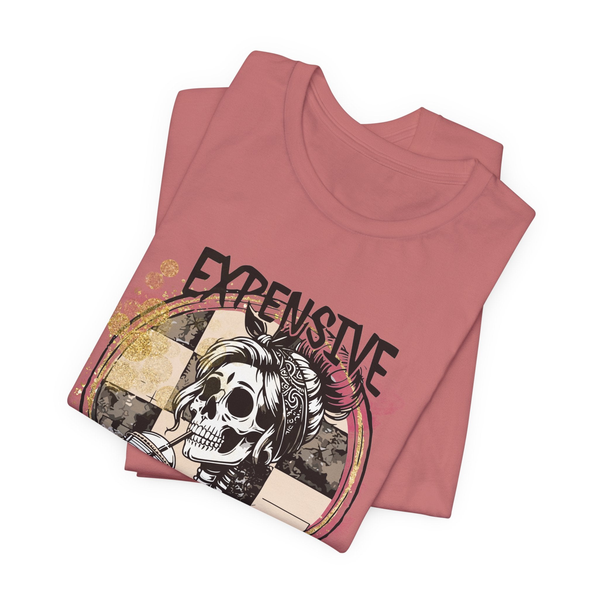 "Expensive and Talks Back" Tee