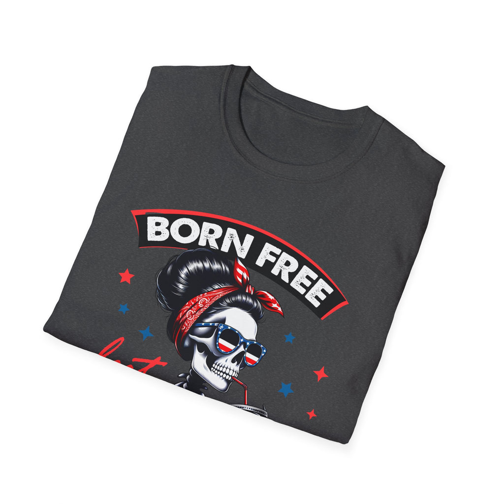 "Born Free but I’m Expensive" Tee