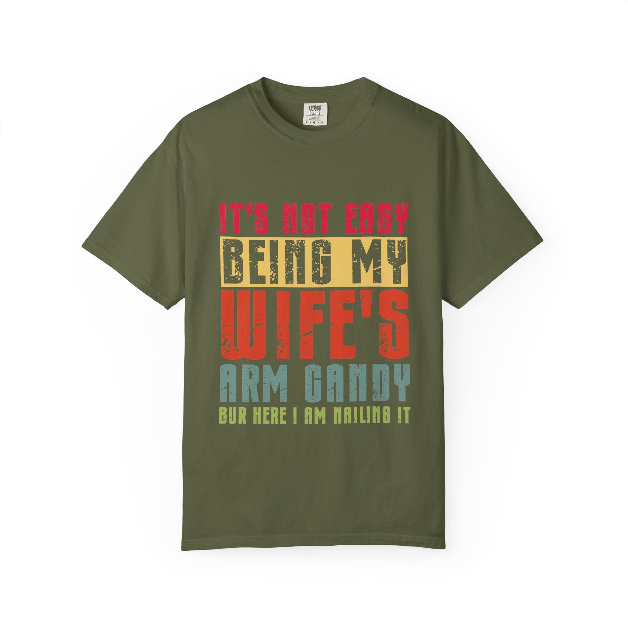 Wife’s Arm Candy T-Shirt