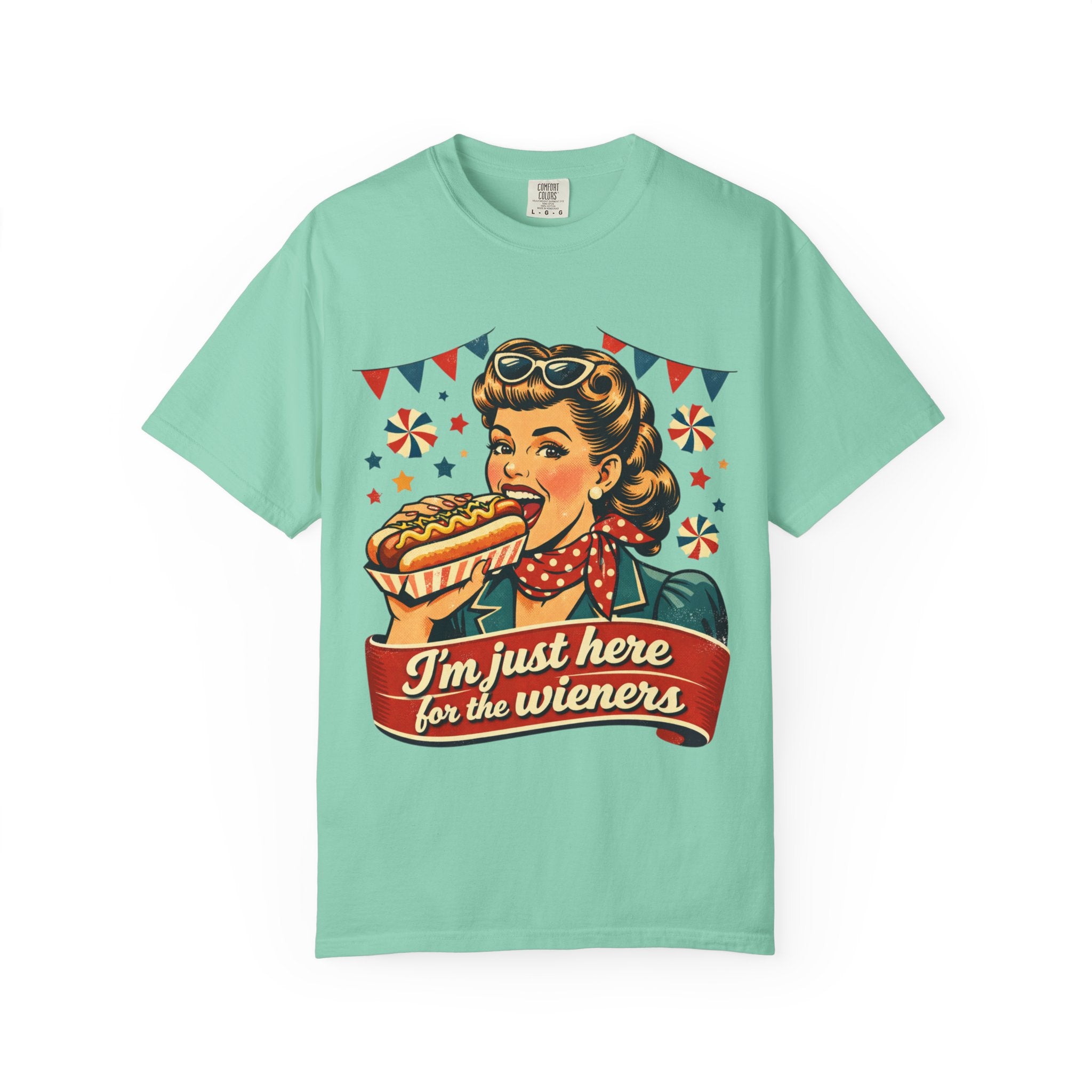 Here for the Wieners T-shirt