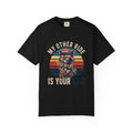"My Other Ride Is Your Dad" Vintage Biker Tee