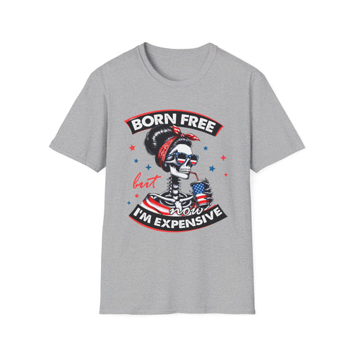 "Born Free but I’m Expensive" Tee