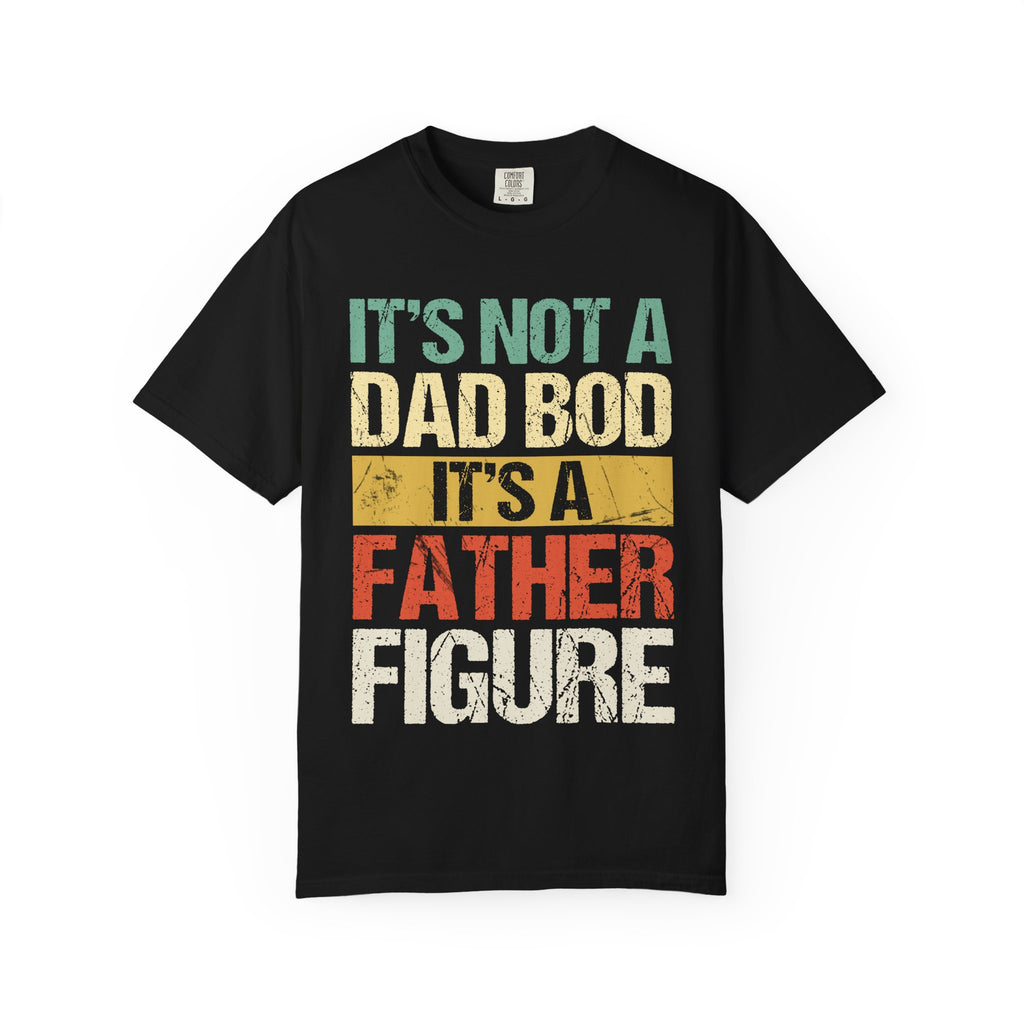 Father Figure T-Shirt