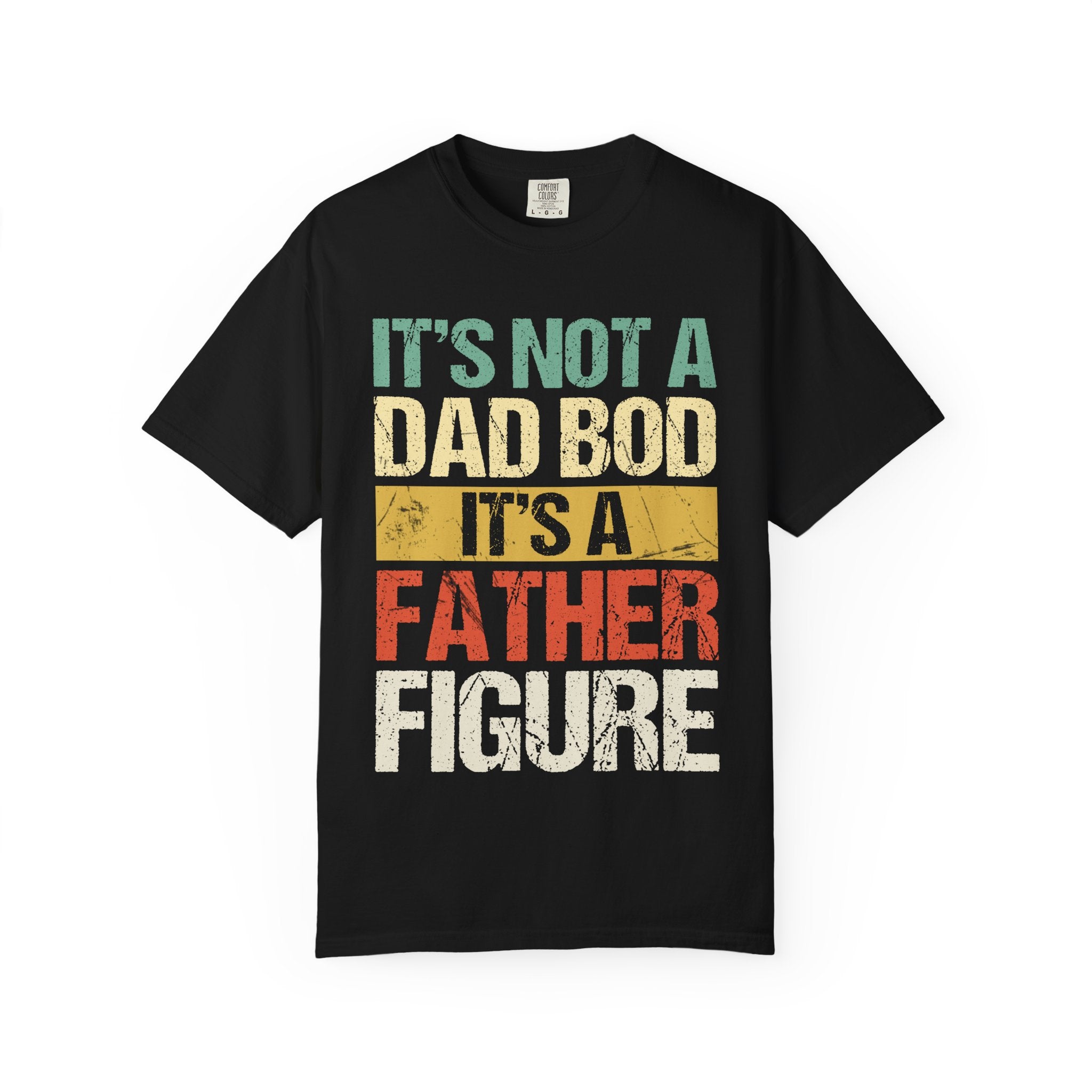 Father Figure T-Shirt
