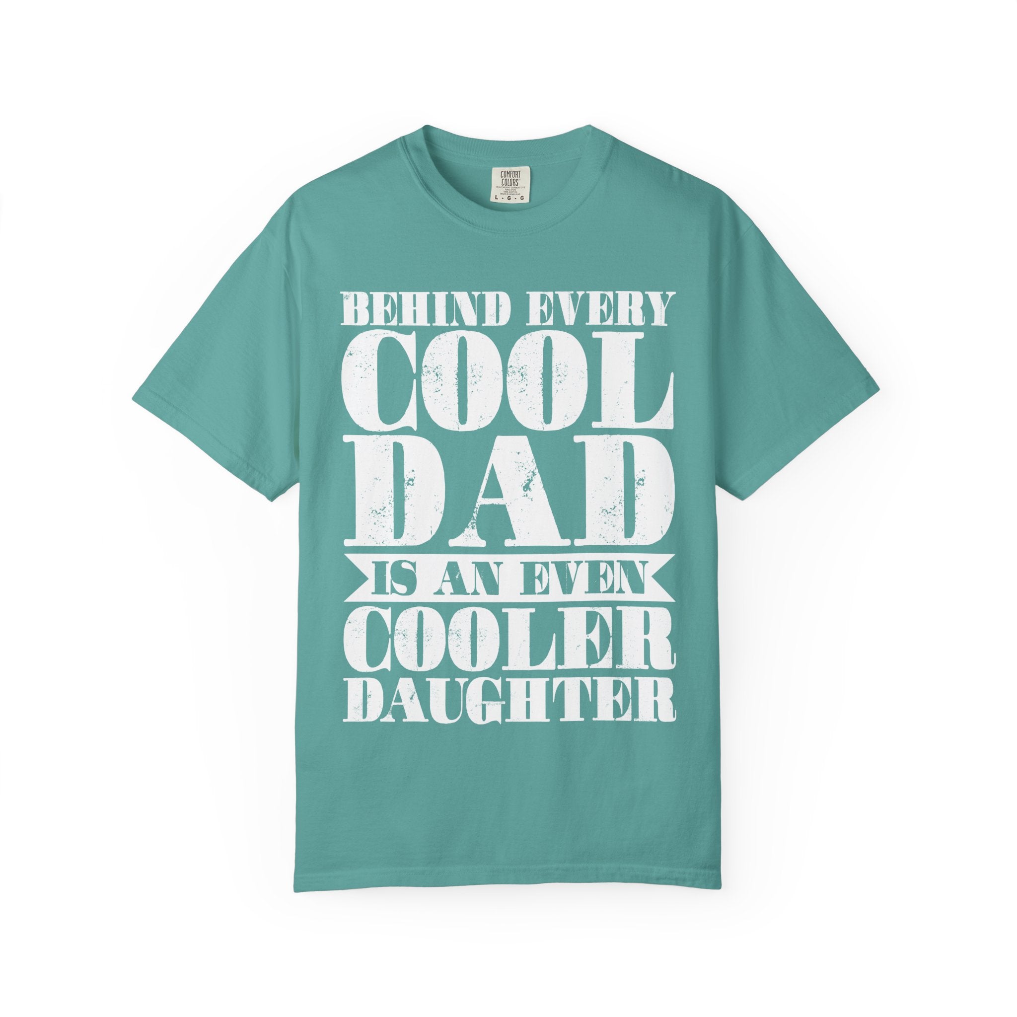 Cool Dad & Cooler Daughter T-Shirt