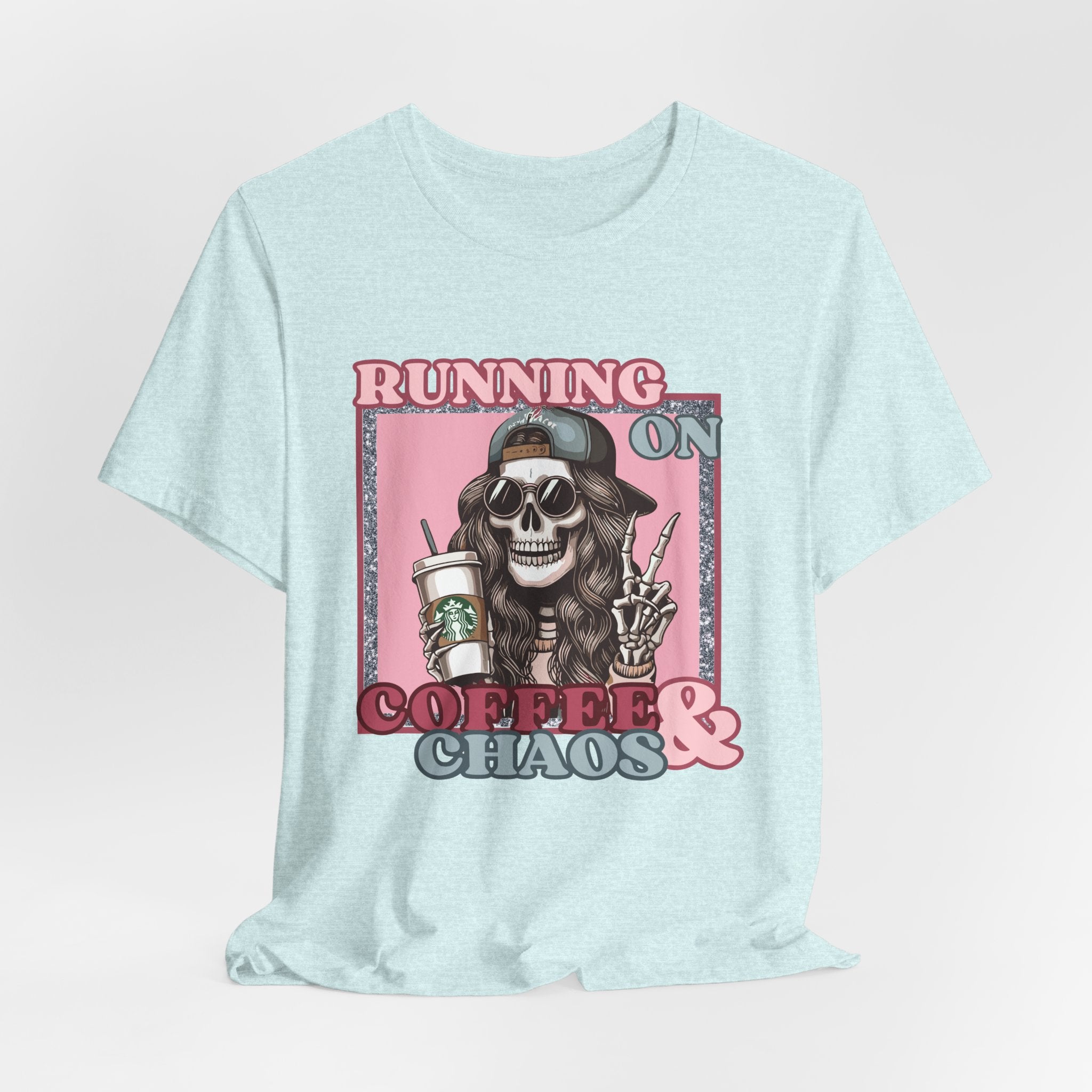 Running on Coffee & Chaos Tee
