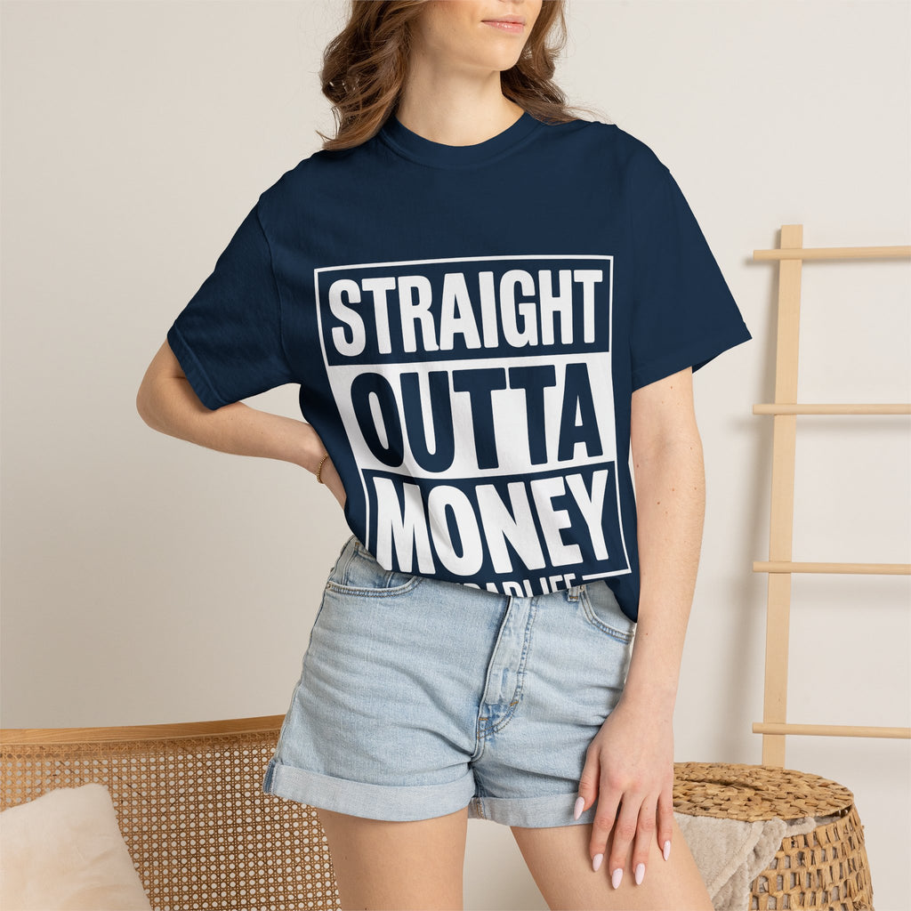 Straight Outta Money #DadLife T-Shirt