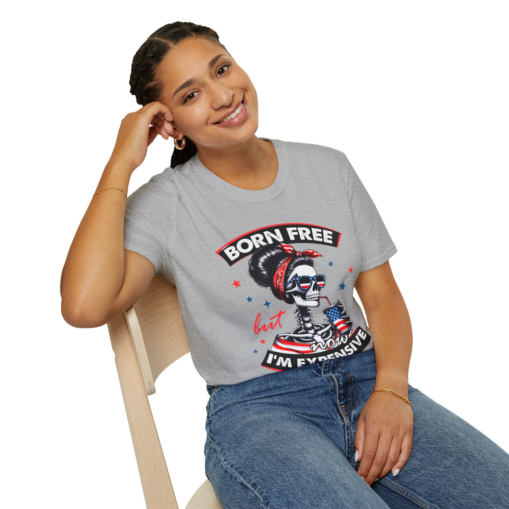 "Born Free but I’m Expensive" Tee